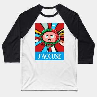 j'accuse Baseball T-Shirt